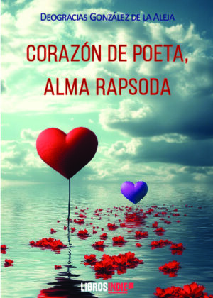 Corazón de poeta, alma rapsoda