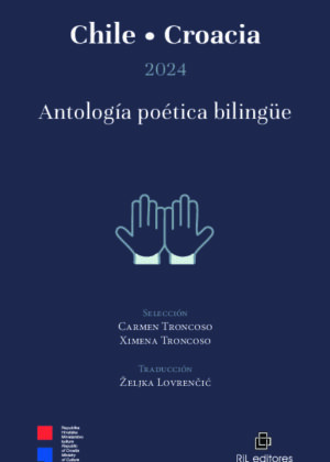 Chile-Croacia 2024. Antología poética bilingüe