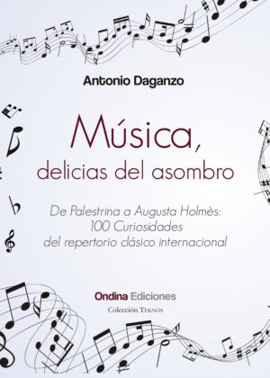 MÚSICA, DELICIAS DEL ASOMBRO