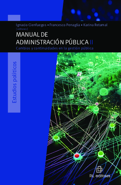 Manual de Administración Pública II. Cambios y continuidades en la gestión pública