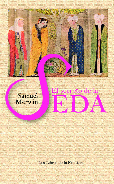 El secreto de la seda