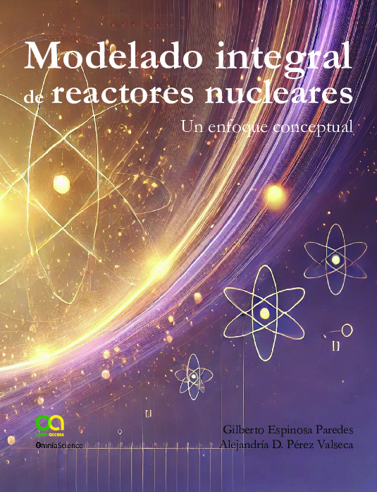 Modelado integral de reactores nucleares. Un enfoque conceptual