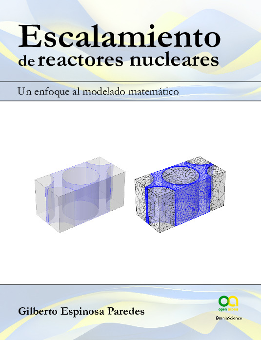 Escalamiento de reactores nucleares. Un enfoque al modelado matemático