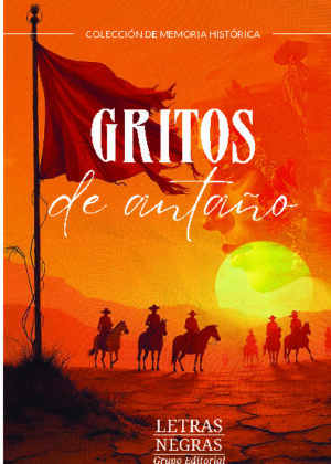 Gritos de antaño