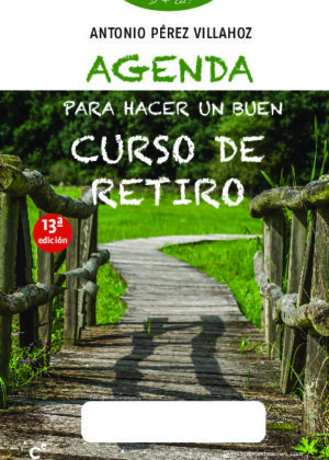 Agenda para hacer un buen curso de retiro