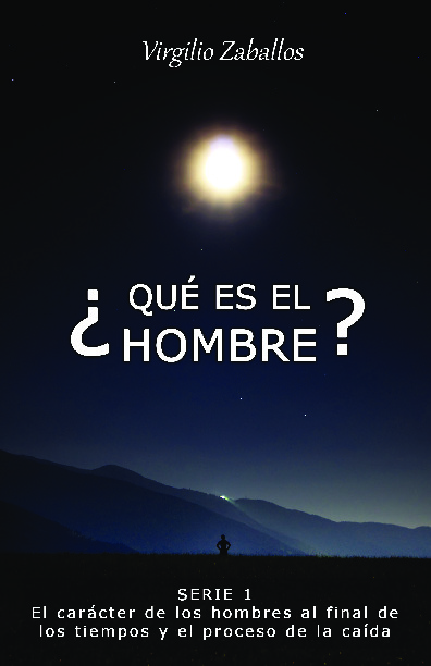 ¿Qué es el hombre? Serie 1