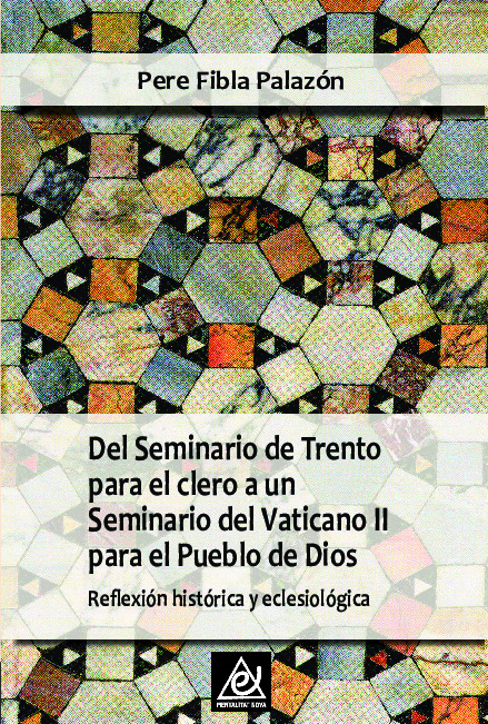 Del Seminario de Trento para el clero a un Seminario del Vaticano II para el Pueblo de Dios