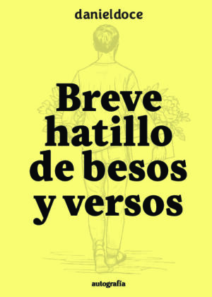 Breve hatillo de besos y versos