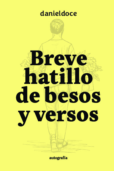 Breve hatillo de besos y versos