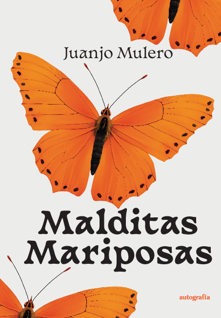 Malditas mariposas