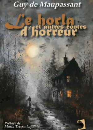 Le Horla et autres contes d'horreur