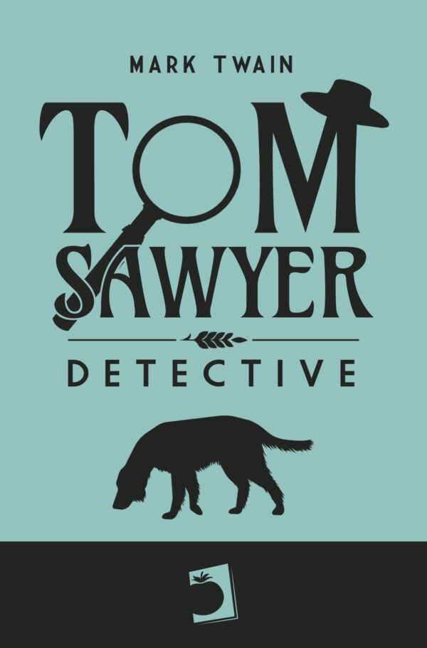 Tom Sawyer, Detective