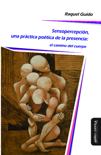 Sensopercepción, una práctica poética de la presencia. El camino del cuerpo