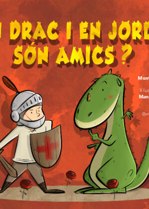 En Drac i en Jordi, són amics?