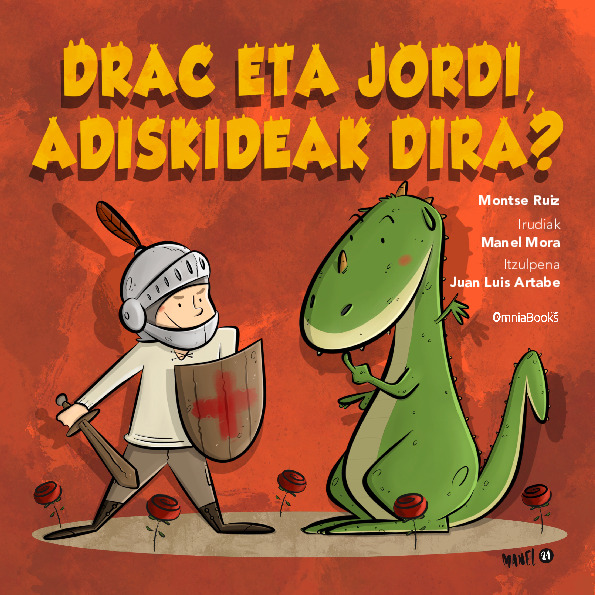 Drac eta Jordi, adiskideak dira?