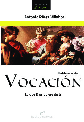 Hablemos de... Vocación