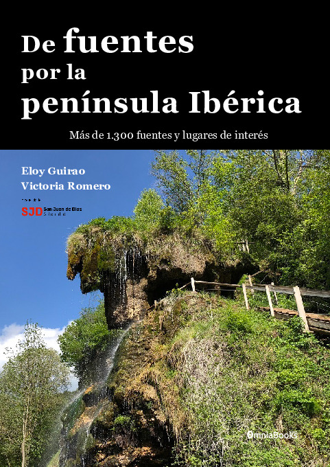 De fuentes por la península Ibérica.  Más de 1.300 fuentes y lugares de interés