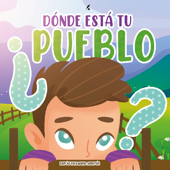 ¿Dónde está tu pueblo?