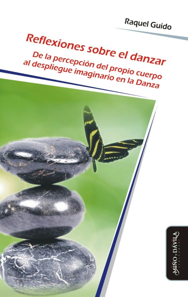 Reflexiones sobre el danzar. De la percepción del propio cuerpo al despliegue imaginario en la Danza