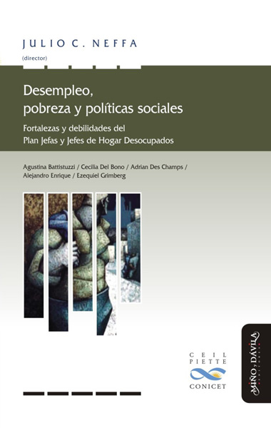 Desempleo, pobreza y políticas sociales. Fortalezas y debilidades del Plan Jefas y Jefes de Hogar Desocupados