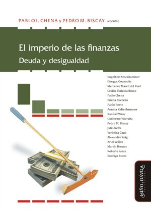 El imperio de las finanzas. Deuda y desigualdad