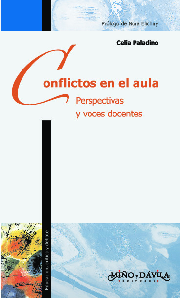 Conflictos en el aula. Perspectivas y voces docentes