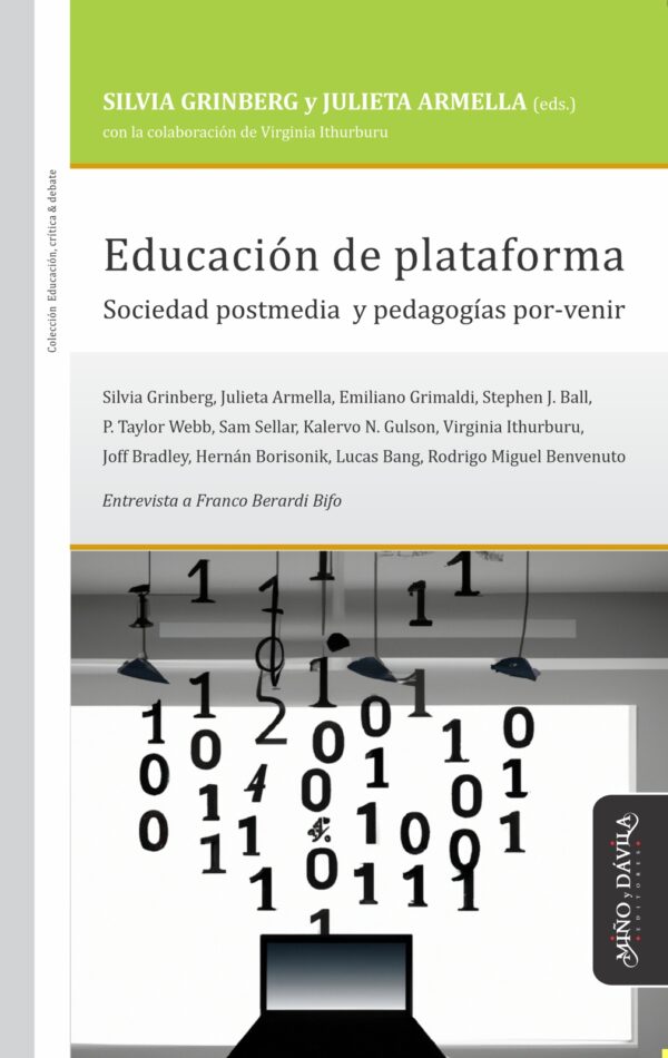 Educación de plataforma. Sociedad postmedia y pedagogías por-venir