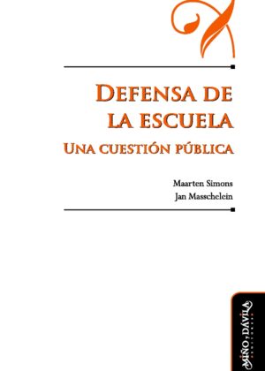 Defensa de la escuela. Una cuestión pública