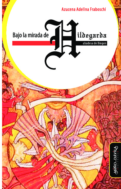 Bajo la mirada de Hildegarda, abadesa de Bingen