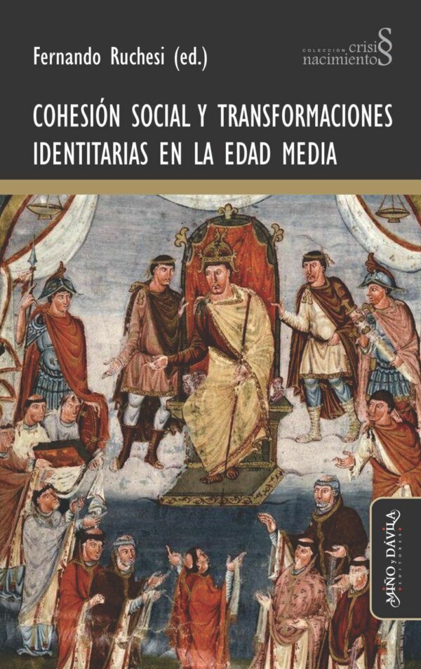 Cohesión social y transformaciones identitarias en la Edad Media