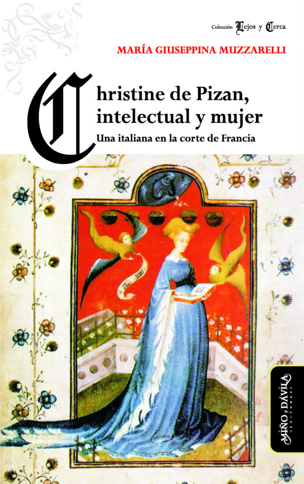 Christine de Pizan, intelectual y mujer. Una italiana en la corte de Francia