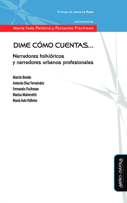 Dime cómo cuentas. Narradores folklóricos y narradores urbanos profesionales