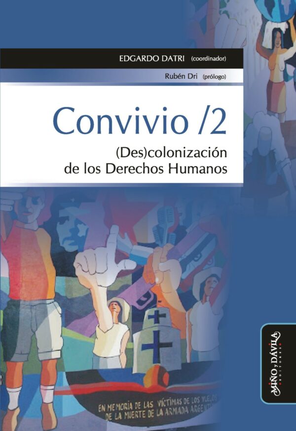 Convivio / 2. (Des)colonización de los Derechos Humanos