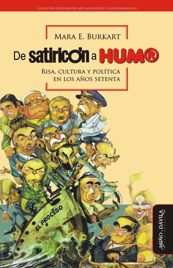 De Satiricón a HUM®. Risa, cultura y política en los años setenta