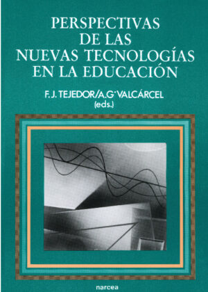 Perspectivas de las nuevas tecnologías en la educación