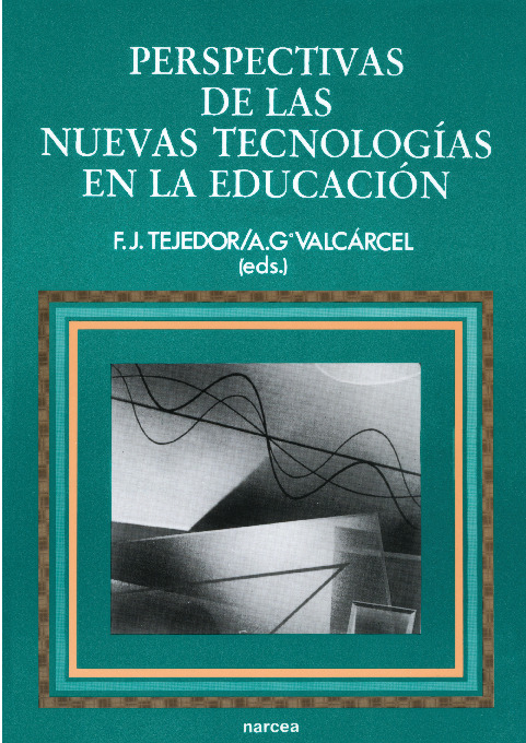 Perspectivas de las nuevas tecnologías en la educación