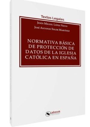 Normativa básica de protección de datos de la Iglesia Católica en España