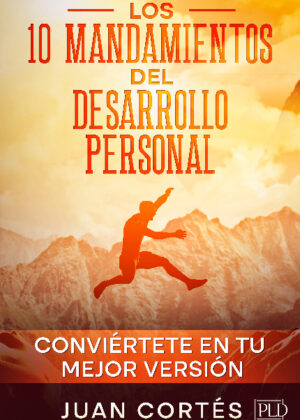 Los 10 mandamientos del desarrollo personal