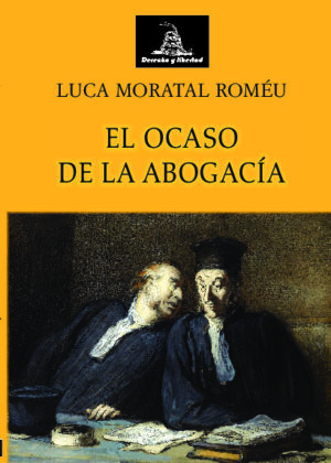 EL OCASO DE LA ABOGACÍA (UE)