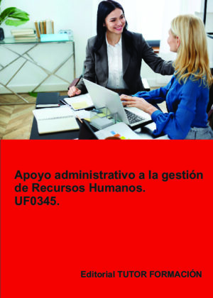 Apoyo Administrativo a la Gestión de Recursos Humanos. UF0345.