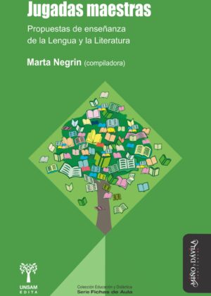 Jugadas maestras. Propuestas de enseñanza de la Lengua y la Literatura