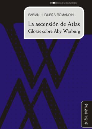 La ascensión de Atlas. Glosas sobre Aby Warburg