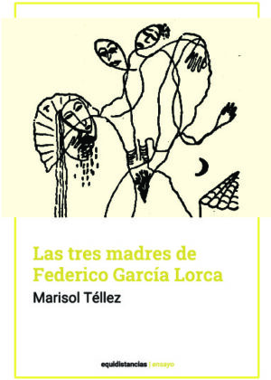 Las tres madres de Federico García Lorca