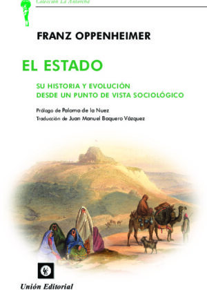 EL ESTADO. Su historia y evolución desde un punto de vista sociológico