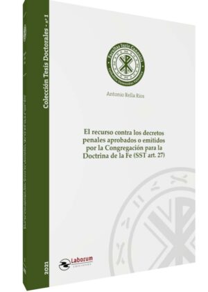 El recurso contra los decretos penales aprobados o emitidos por la Congregación para la Doctrina de la Fe. SST art. 27