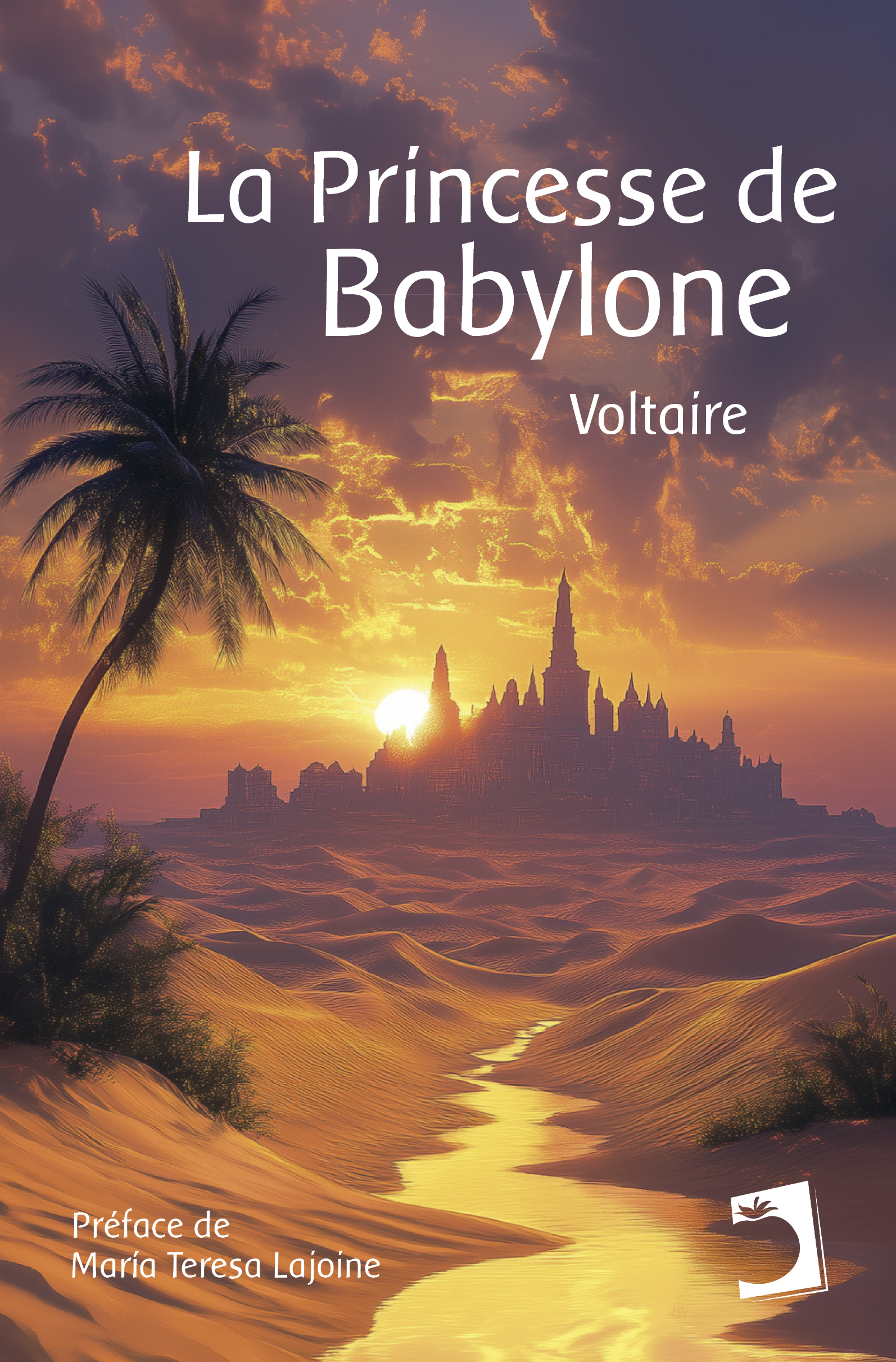 La princesse de Babylone La princesse de Babylone