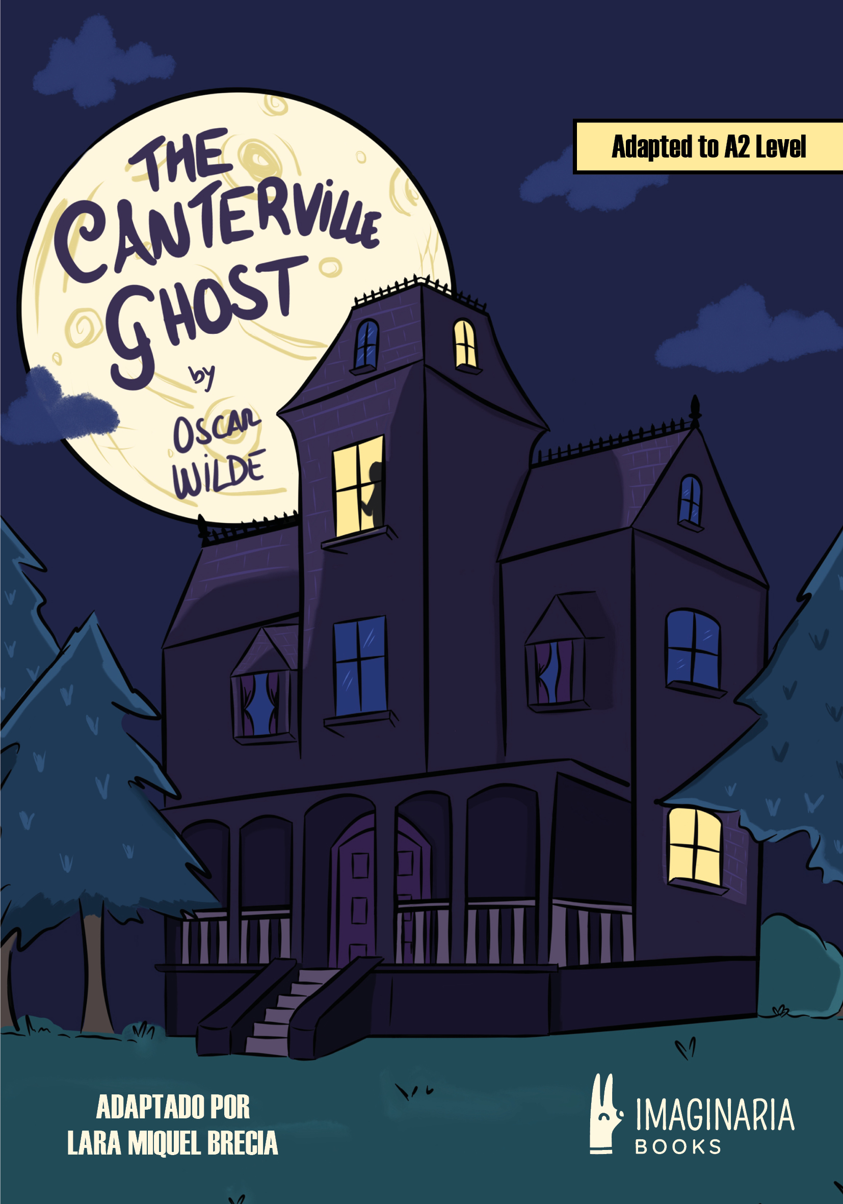 The Canterville Ghost (A2 LEVEL) The Canterville Ghost (A2 LEVEL)
