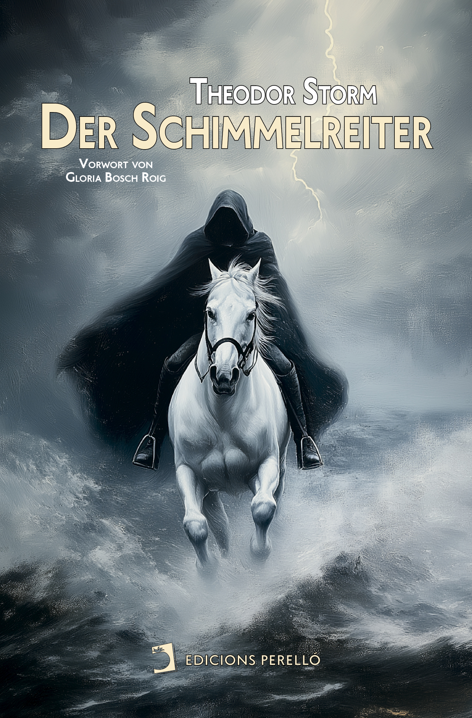 Der Schimmelreiter Der Schimmelreiter