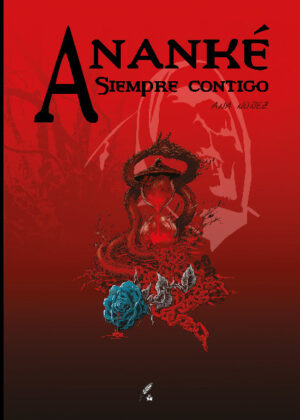 Ananké. Siempre contigo